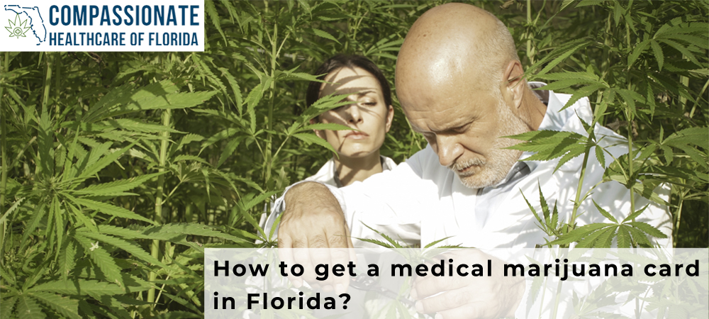 How to get a medical marijuana card in Florida?