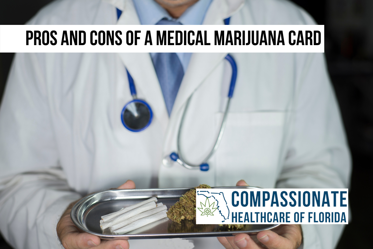 pros and cons for medical marijuana card
