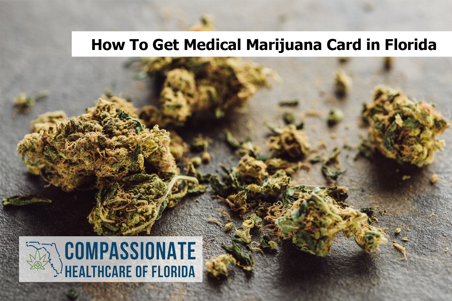 How To Get Medical Marijuana Card in Florida