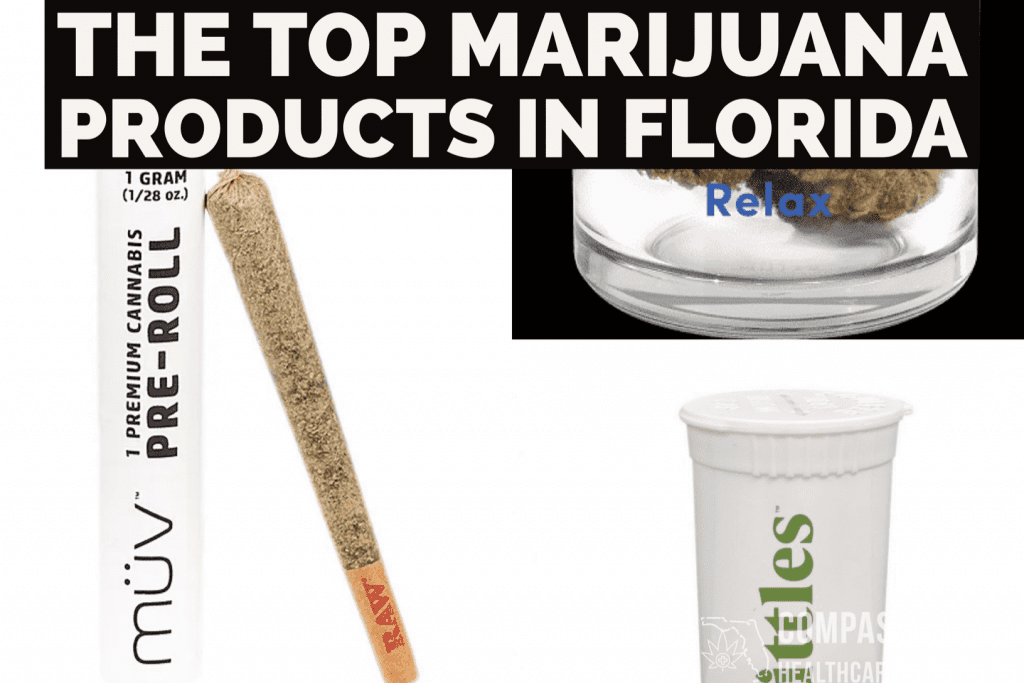 Top Marijuana Products In Florida