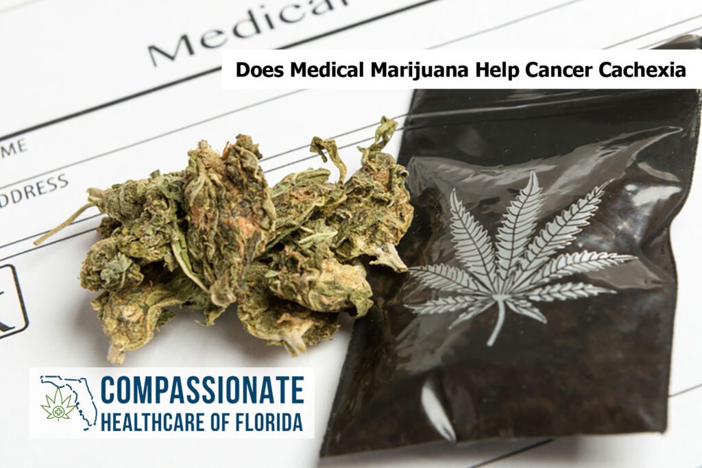 Does Medical Marijuana Help Cancer Cachexia