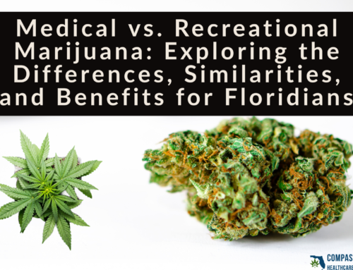 Medical vs. Recreational Marijuana: Exploring the Differences, Similarities, and Benefits for Floridians