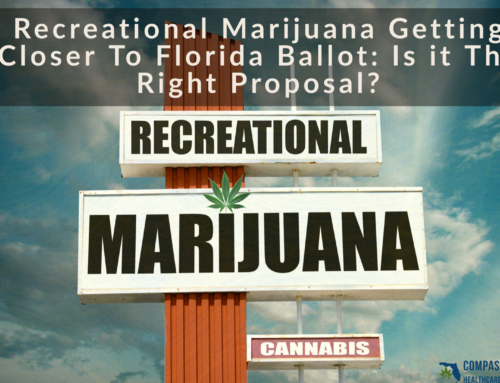 Recreational Marijuana Getting Closer To Florida Ballot: Is it The Right Proposal?