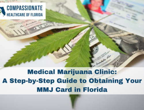 Medical Marijuana Clinic: A Step-by-Step Guide to Obtaining Your MMJ Card in Florida