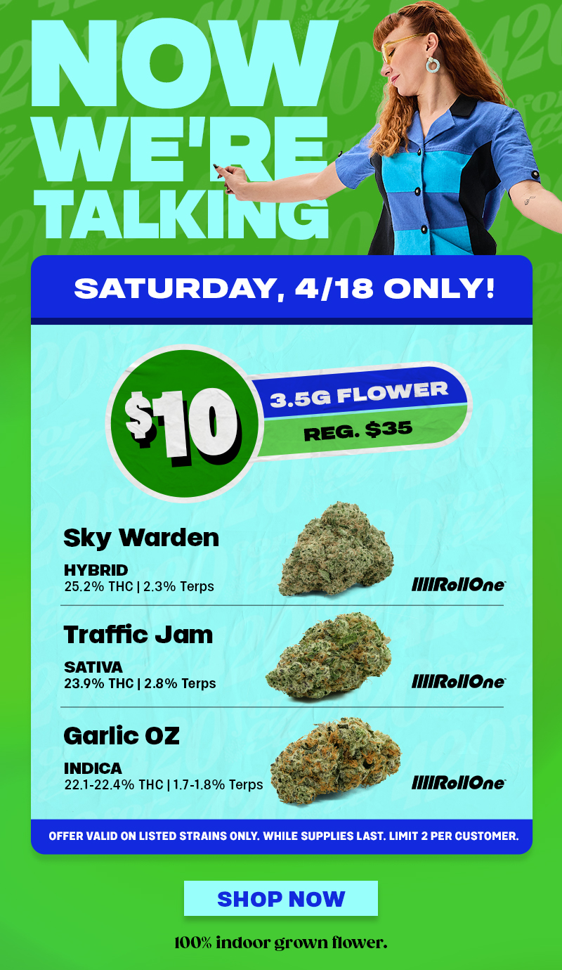 04 18 FL TRU AM 420 DOORBUSTER 10Dollar 35g Flower 11483929596 Email